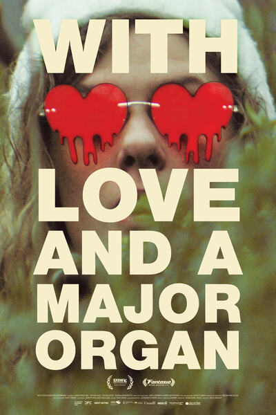 With Love and a Major Organ Poster